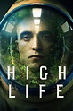 High Life (2018) - Posters — The Movie Database (TMDB)