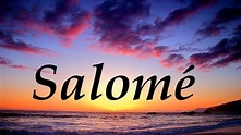 Significado Del Nombre Salomé - classicsdiy
