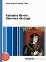 Katherine Neville, Baroness Hastings, Jesse Russell | 9785510718621 | Boeken | bol.com
