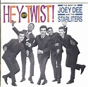 Music Archive: Joey Dee & The Starliters - Hey Let's Twist!: The Best ...