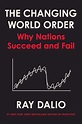 PDF The Changing World Order: Why Nations Succeed and Fail - Ray Dalio ...