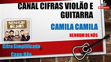 Camila Camila - Nenhum de Nós - Cifra Simplificada Iniciantes Violão ...