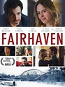 Affiche du film Fairhaven - Photo 1 sur 1 - AlloCiné