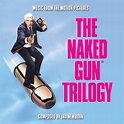 ‘The Naked Gun’ Trilogy Soundtrack Set Announced | Film Music Reporter