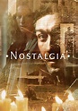 Nostalgia - película: Ver online completa en español