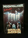 Moonwalker: The Storybook: Amazon.co.uk: Jackson, Michael ...