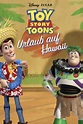 Toy Story Toons - Urlaub auf Hawaii 2011 [GANZER FILM] Deutsch ...