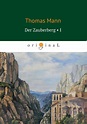 Der Zauberberg. Volume 1 – eBook kostenlos online lesen oder downloaden ...