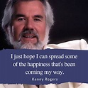 Kenny Rogers Quote 10 | QuoteReel