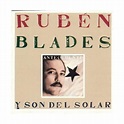 Ruben blades y son del solar – antecedente by Ruben Blades, CD with ...