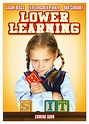 Lower Learning (2008) Poster #1 - Trailer Addict