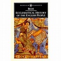 Ecclesiastical History Of The English People - (classics S) By Bede ...