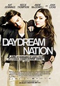 Daydream Nation Movie Poster - IMP Awards