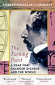 The Turning Point by Robert Douglas-Fairhurst - Penguin Books Australia