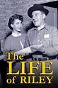 The Life Of Riley (TV Series 1953- ) — The Movie Database (TMDB)
