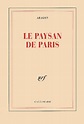 Le paysan de Paris de Louis Aragon - Grand Format - Livre - Decitre
