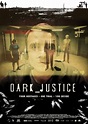 Dark Justice (2018) - IMDb