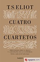 CUATRO CUARTETOS - T. S. ELIOT - 9788426403537