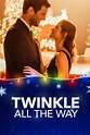 Twinkle All the Way (2019) - Posters — The Movie Database (TMDB)