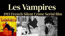 Les Vampires (1915 Silent Crime Serial film) (Ep9) The Poisoner - YouTube