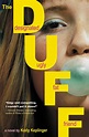 The DUFF by Kody Keplinger | Hachette Book Group