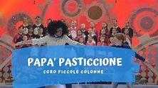 Papà pasticcione - Coro Piccole Colonne Testo classe 4 scuola prim ...