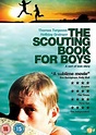 The Scouting Book for Boys - Manualul cercetașului (2009) - Film ...