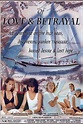 Of Love & Betrayal a feature film by Michael R.R. McLaughlin