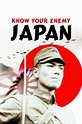 Know Your Enemy: Japan (1945) - Posters — The Movie Database (TMDB)