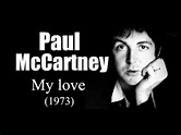 Paul McCartney – My love (1973) - YouTube