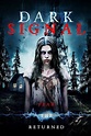Dark Signal DVD Release Date | Redbox, Netflix, iTunes, Amazon
