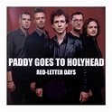 Red letter days - Paddy Goes To Holyhead - CD album - Achat & prix | fnac