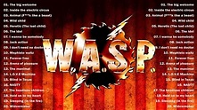 W.A.S.P. Greatest Hits Full Album - The Best Of W.A.S.P - YouTube