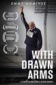 With Drawn Arms – Collective Eye Films