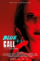 Blue Call (2021) - FilmAffinity