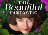 This Beautiful Fantastic: Trailer 1 - Trailers & Videos - Rotten Tomatoes