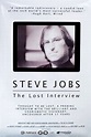 Steve Jobs: The Lost Interview 2012 U.S. One Sheet Poster - Posteritati ...