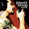 Danny Wood - Second Face Lyrics and Tracklist | Genius
