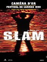 Slam - film 1997 - AlloCiné