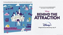 New Trailer Debuts for ‘Behind the Attraction’ on Disney+ | Disney ...