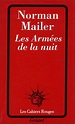 Les Armées de la nuit Norman Mailer - SensCritique