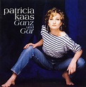 Patricia Kaas Ganz Und Gar French Promo CD single (CD5 / 5") (284787)