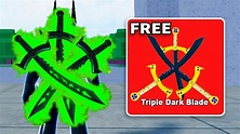 How to Get Free TRIPLE DARK BLADE/ Triple Yoru - Blox Fruits - YouTube