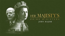 Her Majesty's Prime Ministers: John Major (Official Trailer) - YouTube