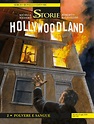 Le Storie #94 - Hollywoodland 3 - Polvere e sangue (Issue)