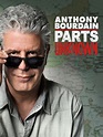 Anthony Bourdain: Parts Unknown - Rotten Tomatoes