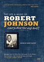 Can't You Hear the Wind Howl? The Life & Music of Robert Johnson (1997)