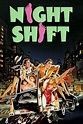 Night Shift (1982) — The Movie Database (TMDB)