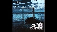 Starsailor - On The Outside - In the Crossfire - YouTube