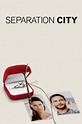 Separation City (2009) - Posters — The Movie Database (TMDB)